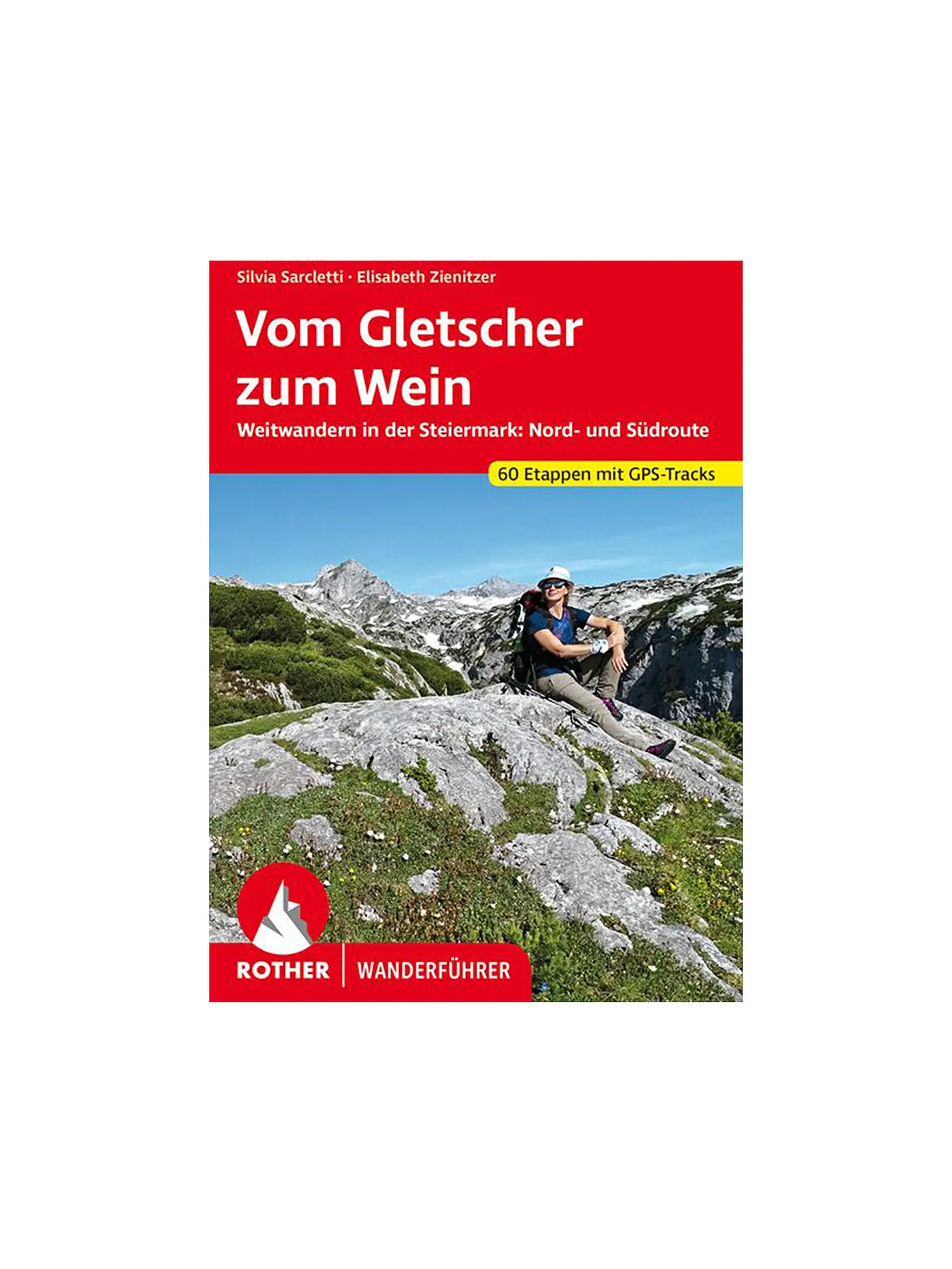 ROTHER | Wanderführer Vom Gletscher zum Wein | 